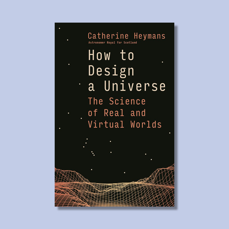 How to Design a Universe by Catherine Heymans